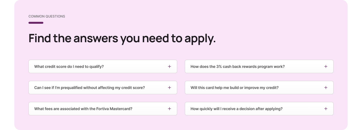 Redesigned Fortiva FAQ section titled Find the answers you need to apply